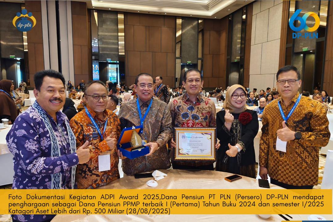 DP-PLN Mendapatkan Piagam Penghargaan, Sebagai Dana Pensiun PPMP Terbaik