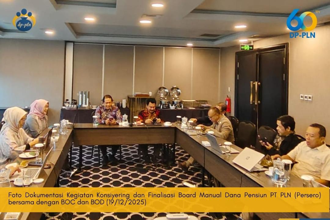PENGUATAN TATA KELOLA MELALUI FINALISASI BOARD MANUAL DP-PLN