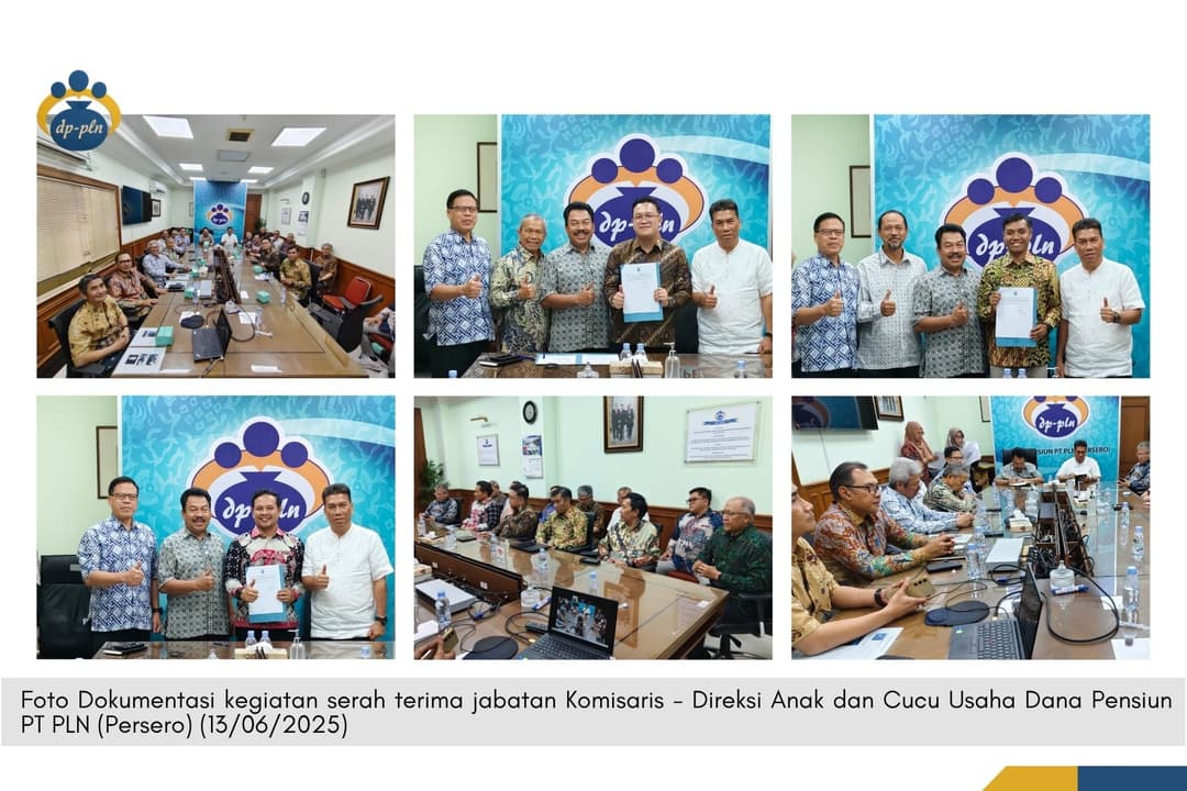 Serah Terima Jabatan Komisaris - Direksi Anak dan Cucu Dana Pensiun PT PLN (Persero)