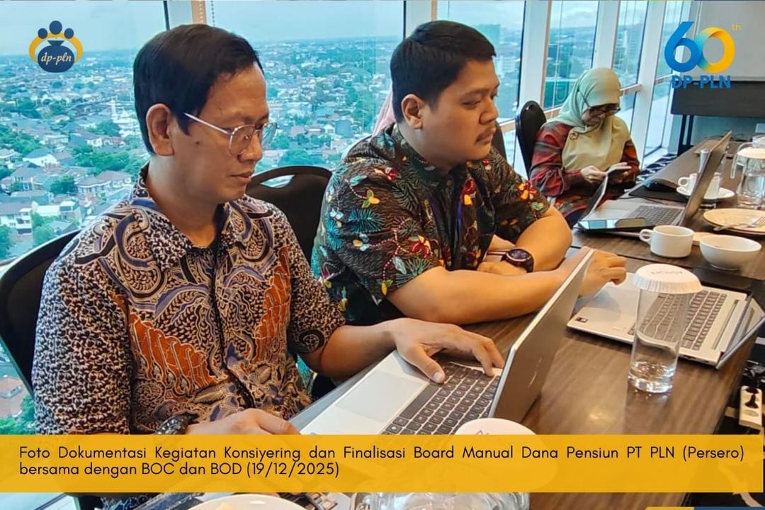 PENGUATAN TATA KELOLA MELALUI FINALISASI BOARD MANUAL DP-PLN