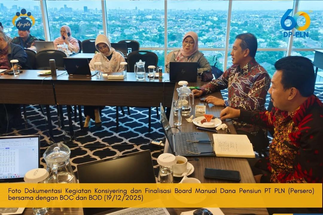 PENGUATAN TATA KELOLA MELALUI FINALISASI BOARD MANUAL DP-PLN